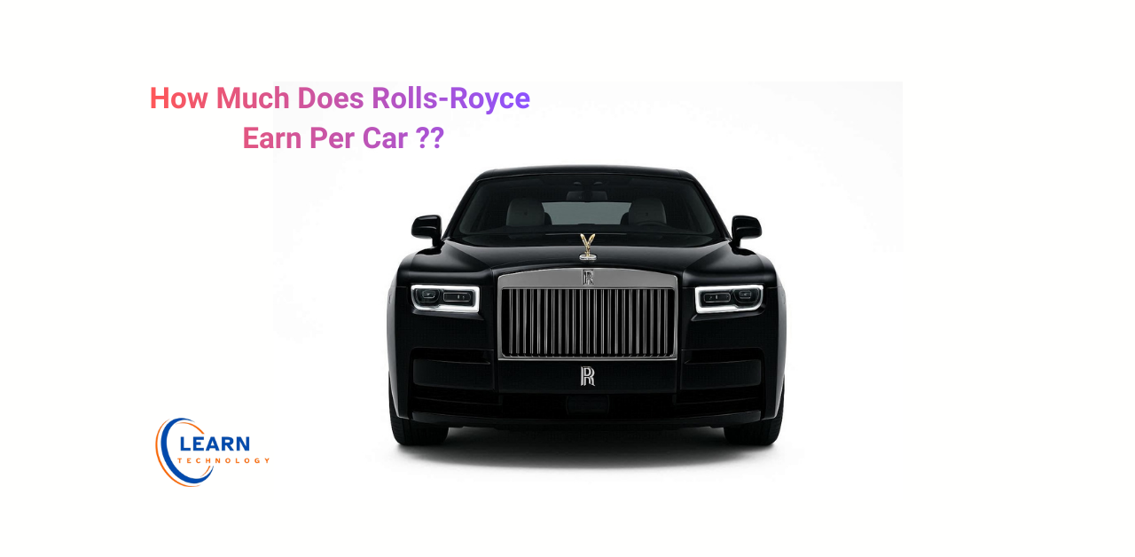 How Much Does Rolls-Royce Earn Per Car?